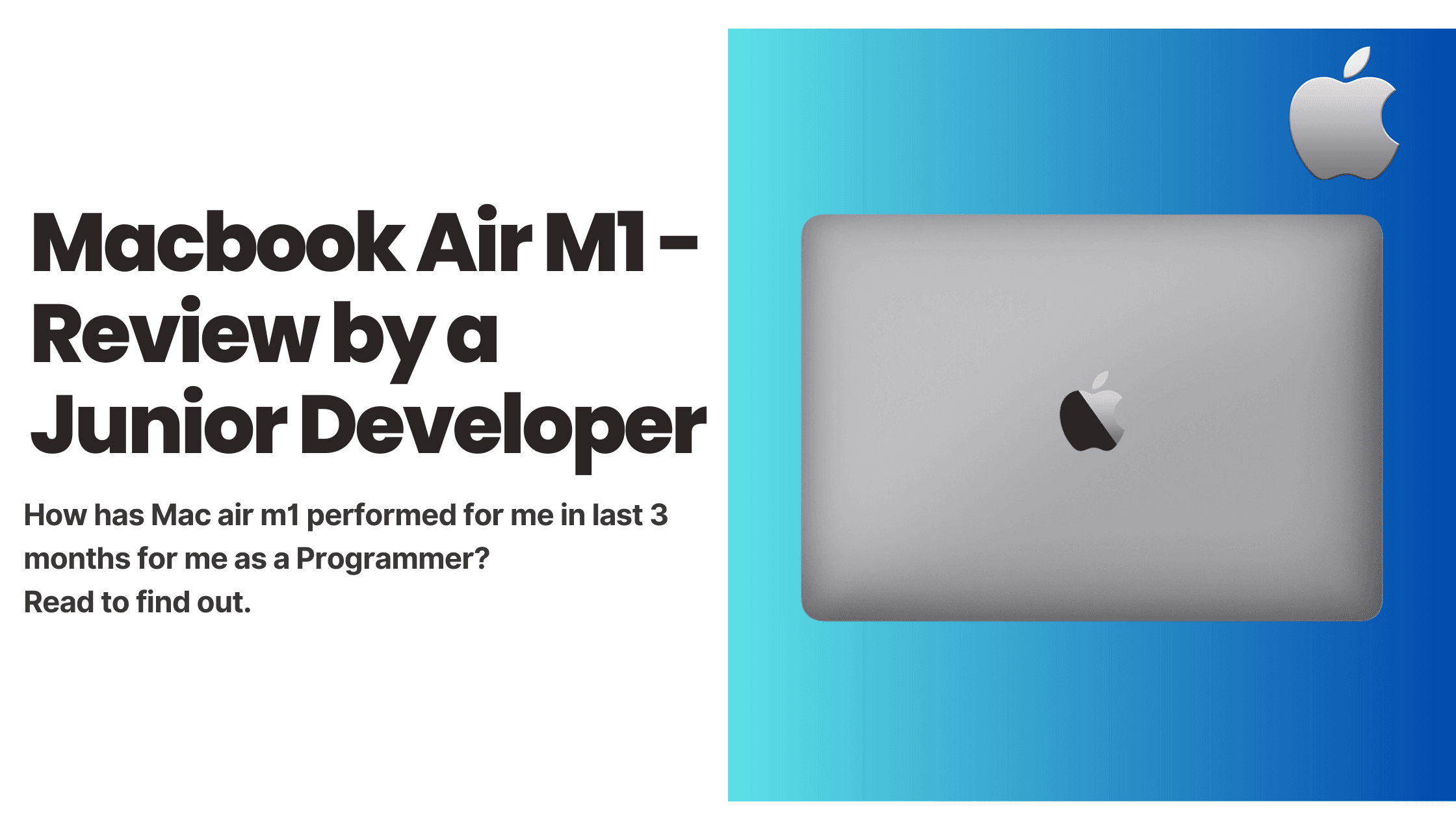 Macbook Air M1 - Review by Junior Developer